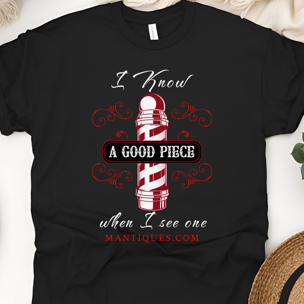 Triblend Unisex T-Shirt | Mantiques |  I Know a Good Piece When I See One